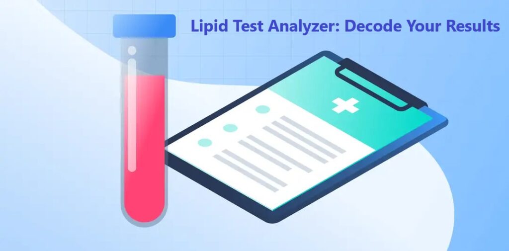 Lipid Test Analyzer: Decode Your Results