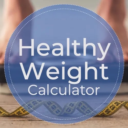 Healthy Weight Calculator
