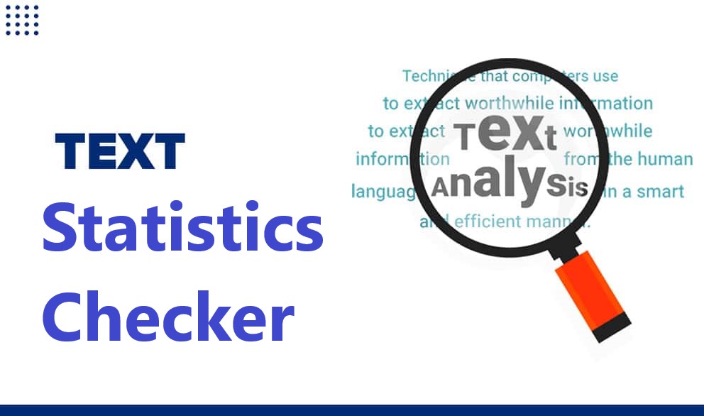 Text Statistics Checker