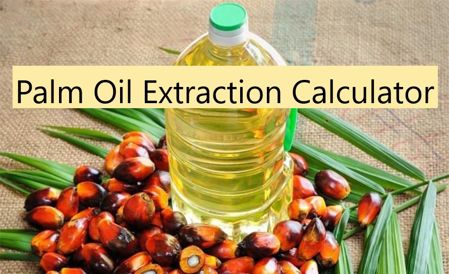 Palm Oil Extraction Calculator